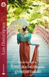 Une audacieuse gouvernante - Laura Martin