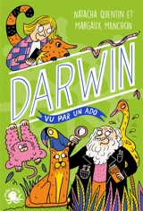 100 % bio. Darwin vu par un ado - Natacha Quentin