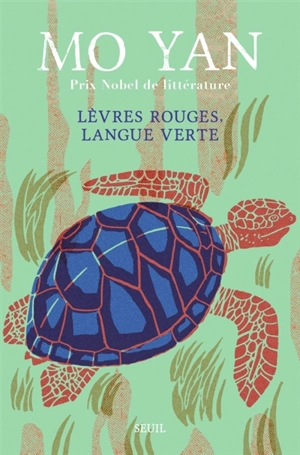 Lèvres rouges, langue verte - Mo Yan