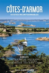 Côtes-d'Armor : 50 sites incontournables - Yvon Busson