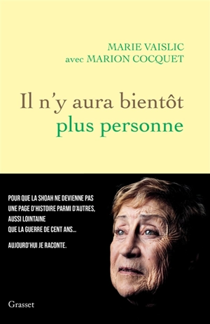 Il n'y aura bientôt plus personne - Marie Vaislic