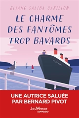 Le charme des fantômes trop bavards - Eliane Saliba Garillon