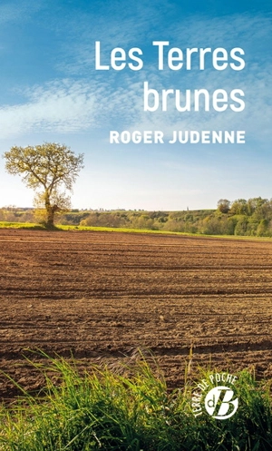 Les terres brunes - Roger Judenne