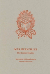 Mes merveilles - Else Lasker-Schüler