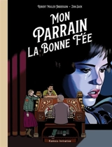 Mon parrain, la bonne fée - Robert Mailer Anderson