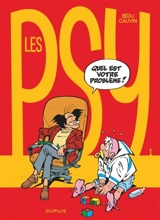 Les psy. Vol. 1. Quel est votre problème ? - Raoul Cauvin