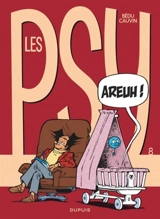 Les psy. Vol. 8. Areuh ! - Raoul Cauvin
