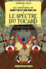 Les aventures de Saint-Tin et son ami Lou. Vol. 20. Le spectre du tocard - Gordon Zola