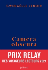Camera obscura - Gwenaëlle Lenoir