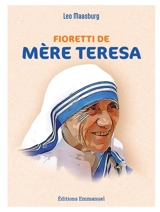 Fioretti de mère Teresa - Léo Maasburg