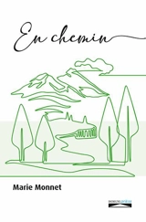 En chemin - Marie Monnet