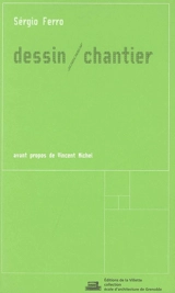 Dessin-chantier - Sérgio Ferro