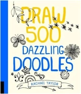 Draw 500 Dazzling Doodles - Taylor