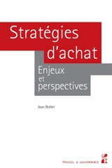 Stratégies d'achat : enjeux et perspectives - Jean Nollet