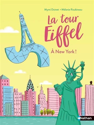 La tour Eiffel à New York - Mymi Doinet