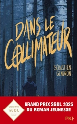 Dans le collimateur - Sébastien Gendron