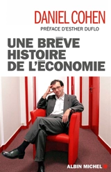 Une brève histoire de l'économie - Daniel Cohen