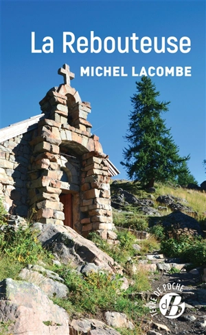 La rebouteuse - Michel Lacombe