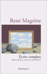 Ecrits complets - René Magritte