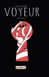 Voyeur : original erotic artbook - Gianluca Testaverde