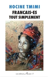 Français.es tout simplement - Hocine Tmimi