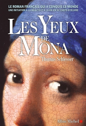 Les yeux de Mona - Thomas Schlesser
