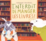 Interdit de manger les livres ! - Carlie Sorosiak