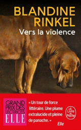 Vers la violence - Blandine Rinkel