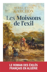Les moissons de l'exil - Muriel Carchon