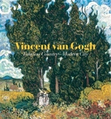 Vincent Van Gogh Timeless Country : Modern City - Cornelia Homburg