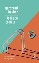 Le fils du coiffeur - Gerbrand Bakker