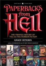 Paperbacks from Hell - Grady Hendrix
