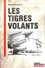 Les tigres volants - Robert Lee Jr. Scott