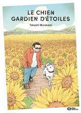 Le chien gardien d'étoiles - Takashi Murakami