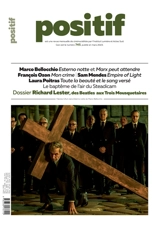 Positif, n° 745. Richard Lester, des Beatles aux Trois mousquetaires