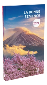 Calendrier "la bonne semence" 2024 : Format livre de poche - Collectif