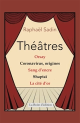 Théâtres - Raphaël Sadin