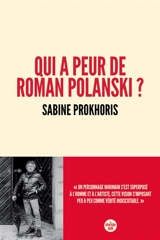 Qui a peur de Roman Polanski ? - Sabine Prokhoris
