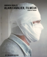 Alain Cavalier, filmeur - Amanda Robles