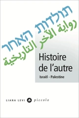 Histoire de l'autre : Israël-Palestine - Peace research institute in the Middle East