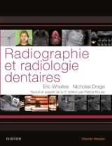 Radiographie et radiologie dentaires - Eric Whaites