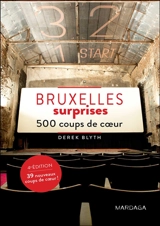 Bruxelles surprises : 500 coups de coeur - Derek Blyth