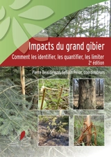 Impacts du grand gibier : comment les identifier, les quantifier, les limiter