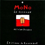 Mono le Cyclope - Olivier Douzou