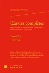 Oeuvres complètes. Vol. 9 B. 1757-1758 - Jean-Jacques Rousseau