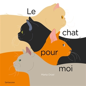 Le chat pour moi - Marta Orzel