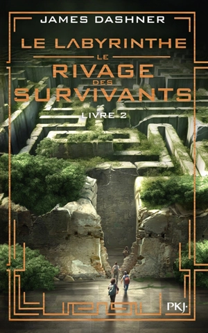 Le labyrinthe : le rivage des survivants. Vol. 2 - James Dashner