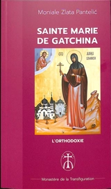 Sainte Marie de Gatchina - Zlata Pantelic