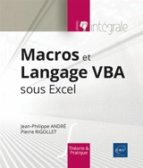 Macros et langage VBA sous Excel : théorie et pratique - Jean-Philippe André