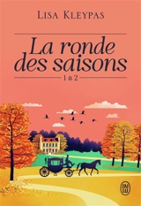 La ronde des saisons : volume double. Vol. 1 & 2 - Lisa Kleypas